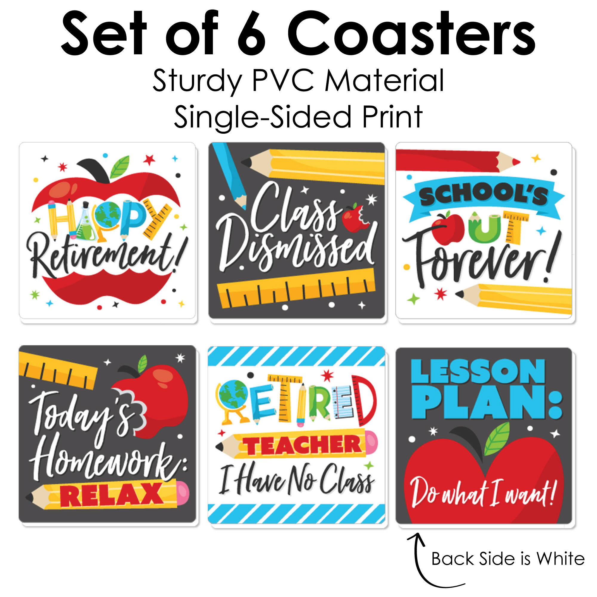 Big Dot of Happiness Teacher Retirement - Funny Happy Retirement Party Decorations - Drink Coasters - Set of 6