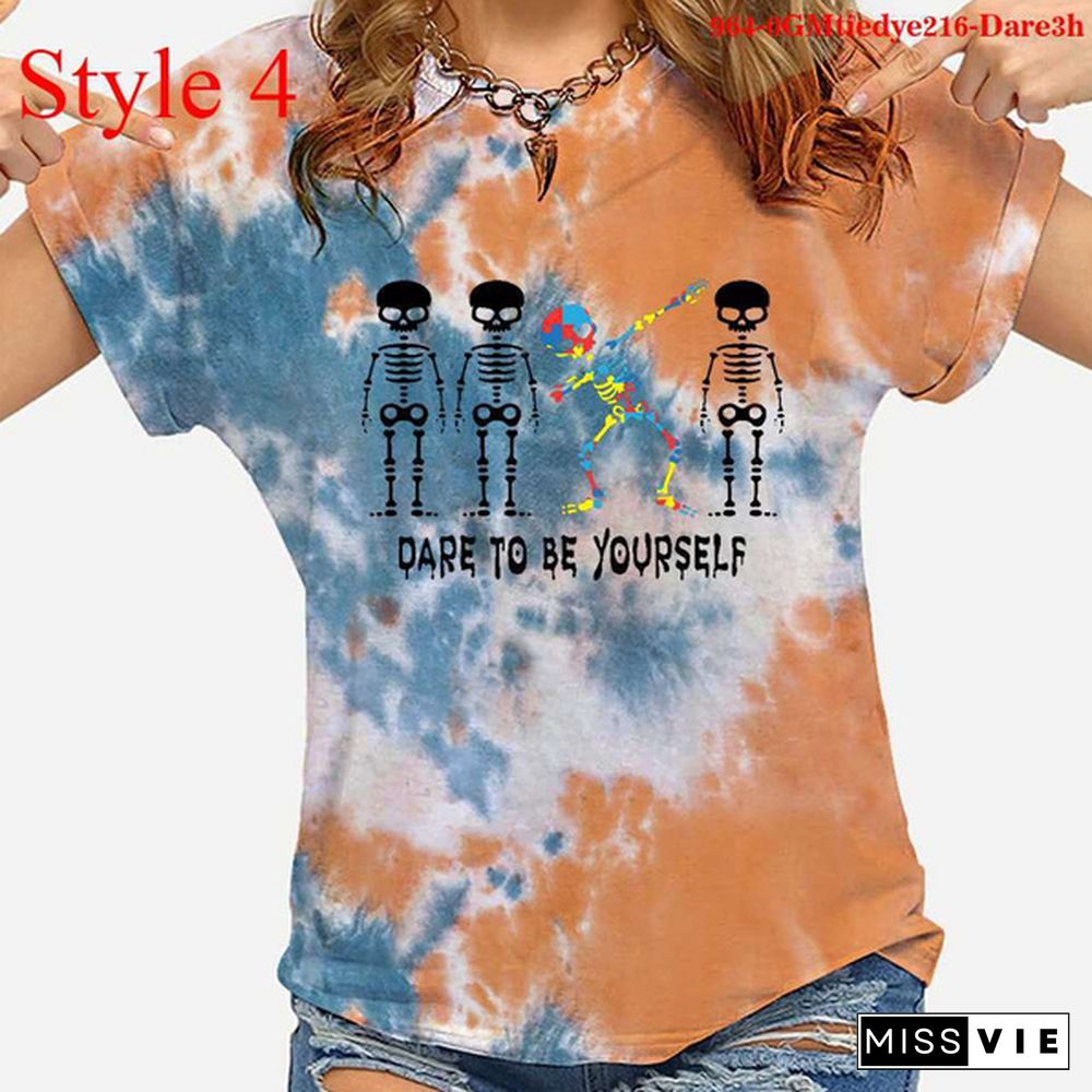 Cool Dare To Be Yourself Print T-shirts For Women Summer Round Neck Tee Shirt Femme Fashion Casual Tie Dye T-shirts