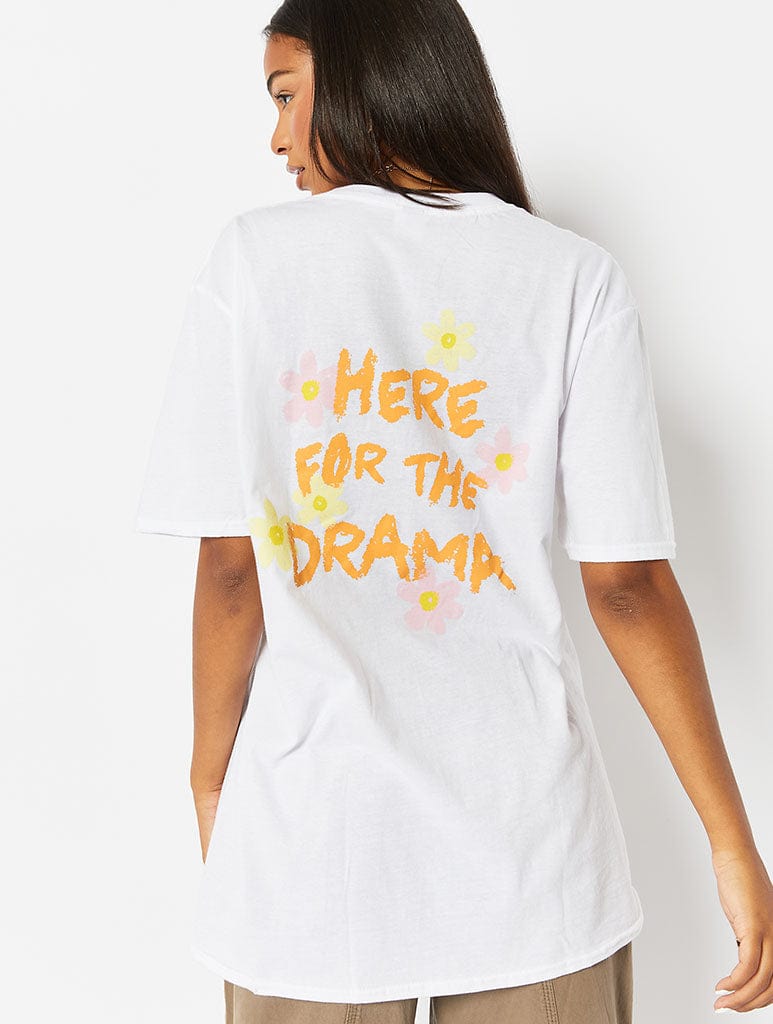 Here For The Drama Slogan White T-shirt