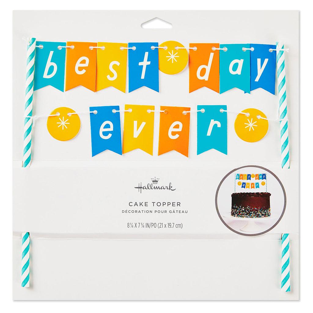 Hallmark  Best Day Ever Banner Cake Topper