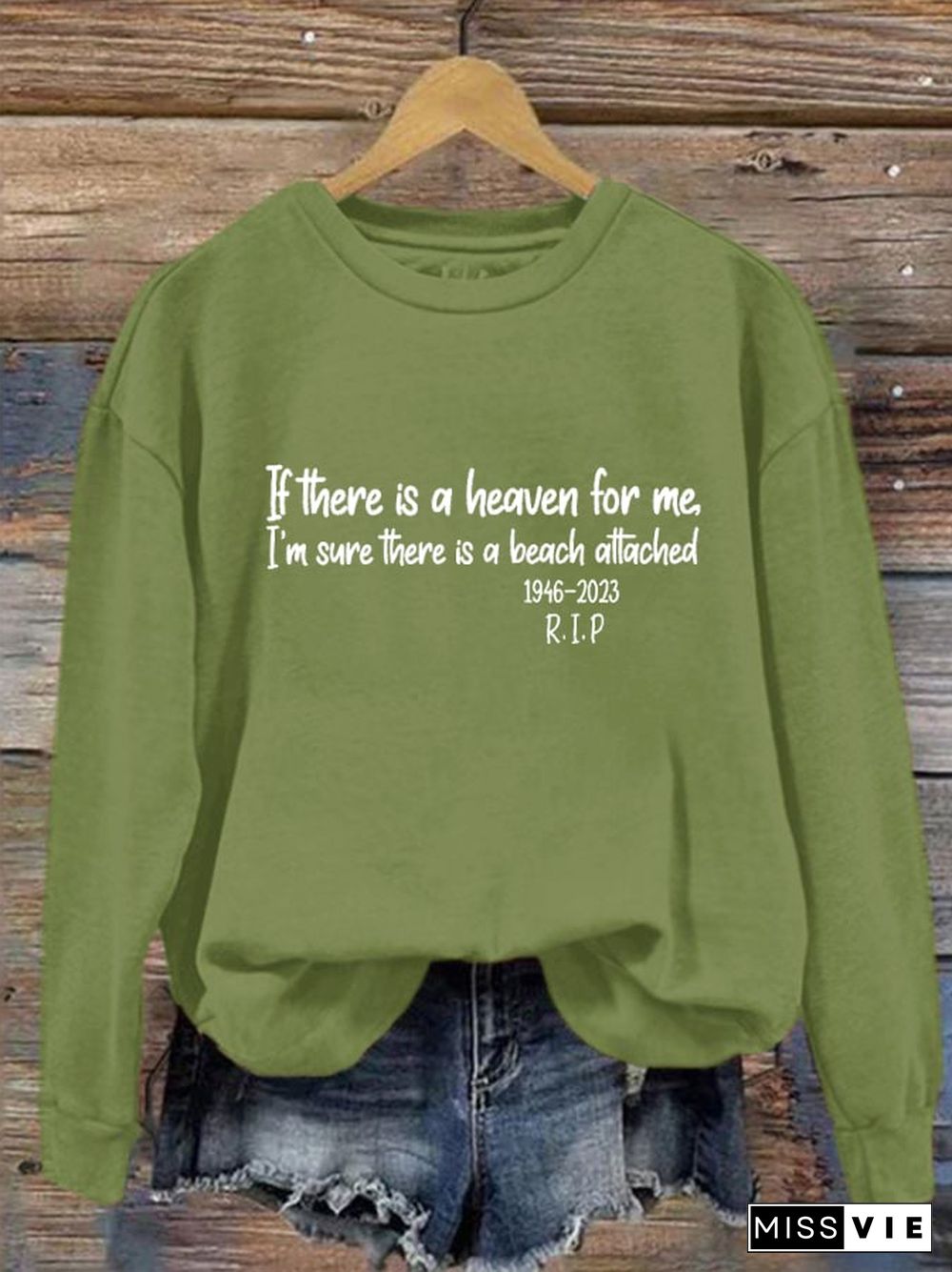 Women's If There's A Heaven For Me Casual Sweatshirt