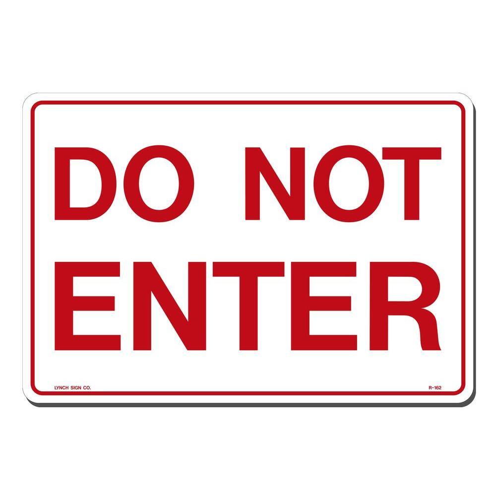 Lynch Sign 14 in. x 10 in. Do Not Enter Sign Printed on More Durable Thicker Longer Lasting Styrene Plastic R-162