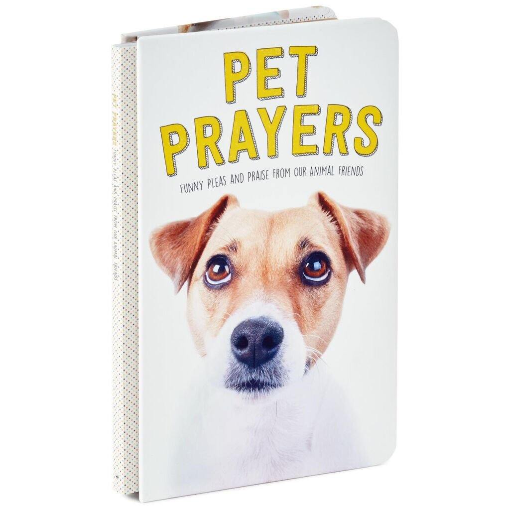 Hallmark  Pet Prayers Funny Pleas and Praise From Our Animal Friends Book