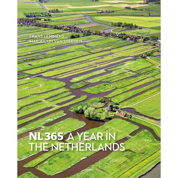 Nl365 A Year In The Netherlands By Frans Lemmens amp Marjolijn Van Steeden hardcover