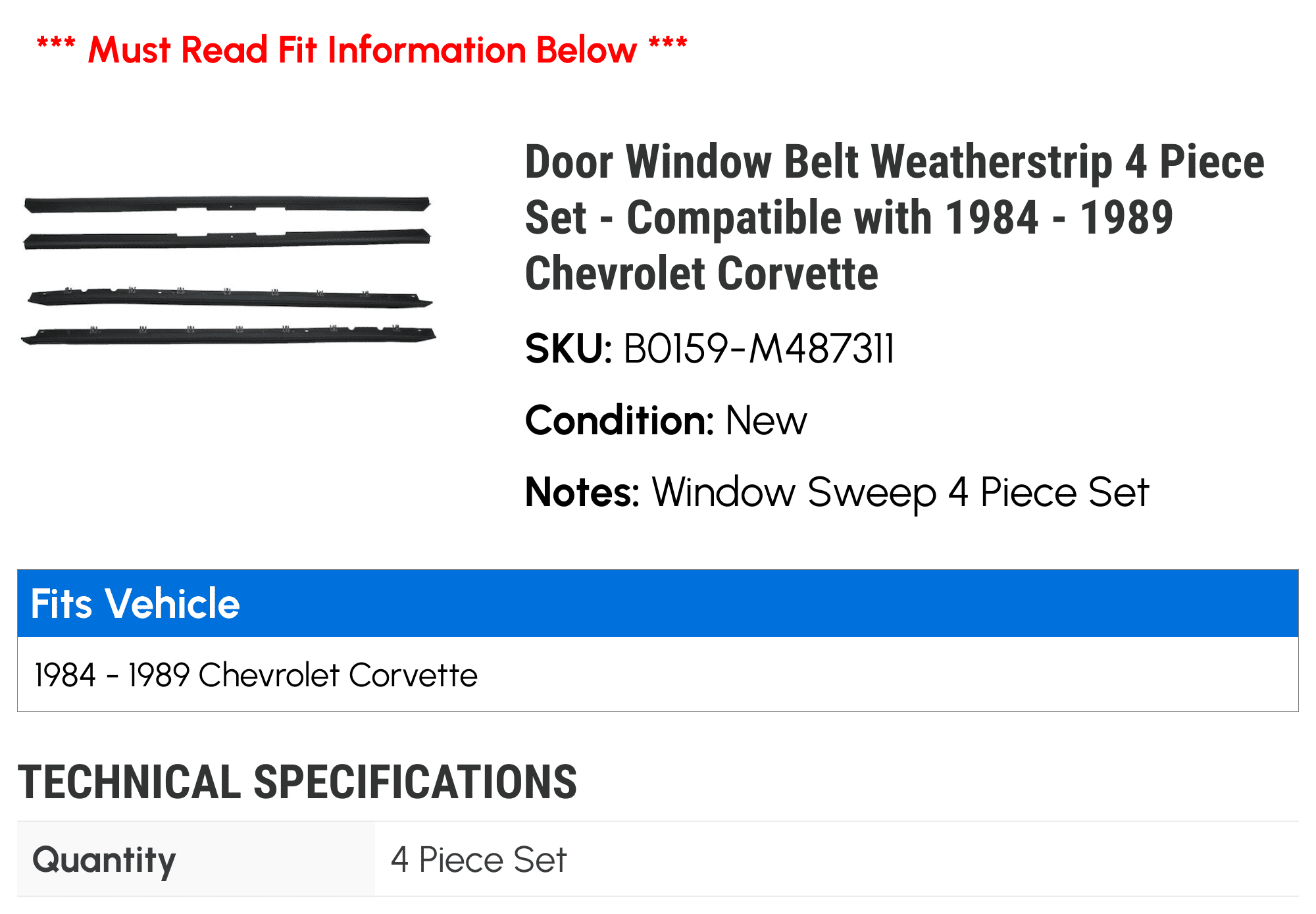 Door Window Belt Weatherstrip 4 Piece Set - Compatible with 1984 - 1989 Chevy Corvette 1985 1986 1987 1988