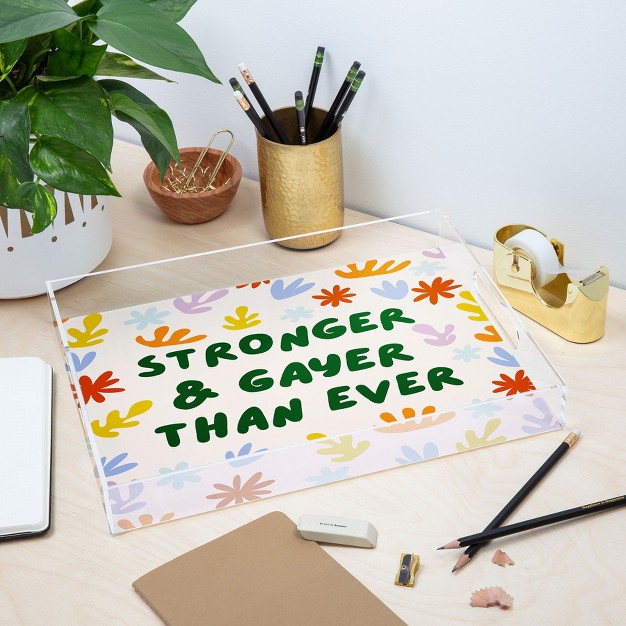 Lane And Lucia Stronger And Gayer Than Ever Acrylic Tray Deny Designs