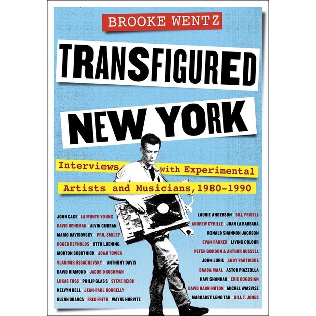 Transfigured New York columbiana By Brooke Wentz hardcover