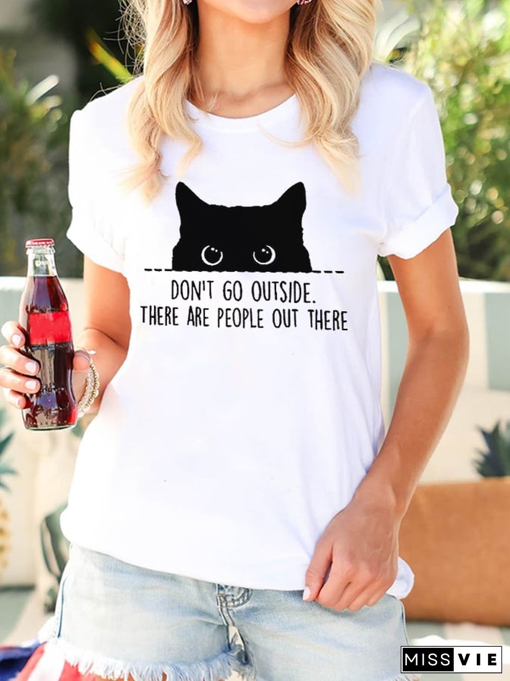 Women's Cute Cat Don't Go Outside There are People Out There Print Casual T-Shirt