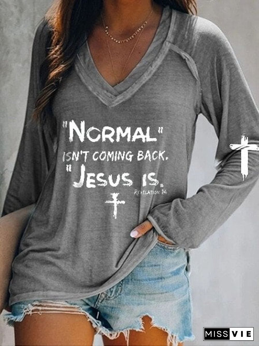 Women's NORMAL ISN'T COMING BACK JESUS IS Print Tee Shirt