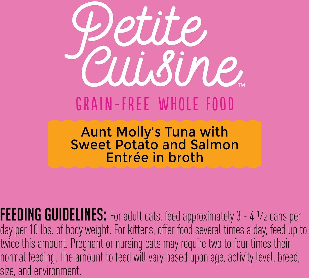 Petite Cuisine Aunt Molly's Tuna with Sweet Potato and Salmon Entree in Broth Grain-Free Wet Cat Food， 2.8-oz， case of 24