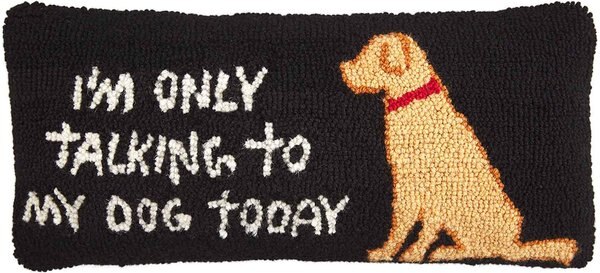 Mud Pie I'm Only Talking To My Dog Today Dog Hook Wool Pillow， Black