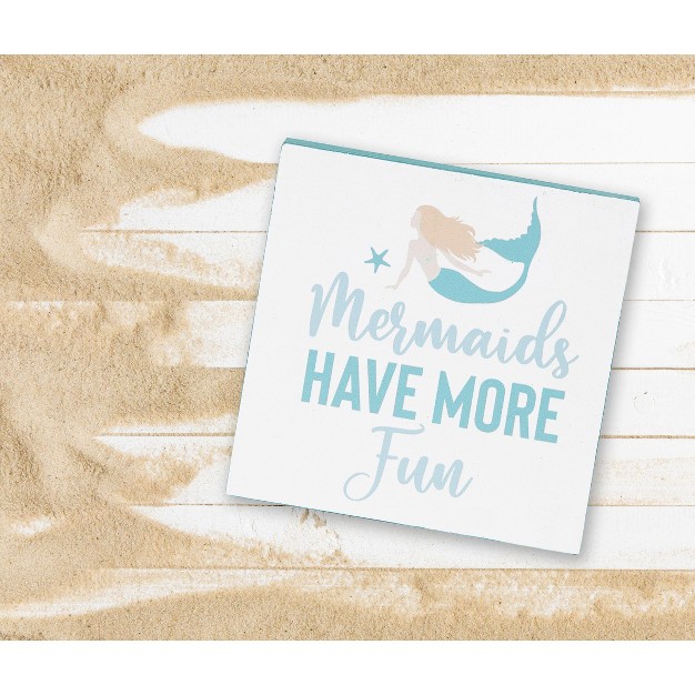 C amp f Home Mermaids Have More Fun Shelf Block