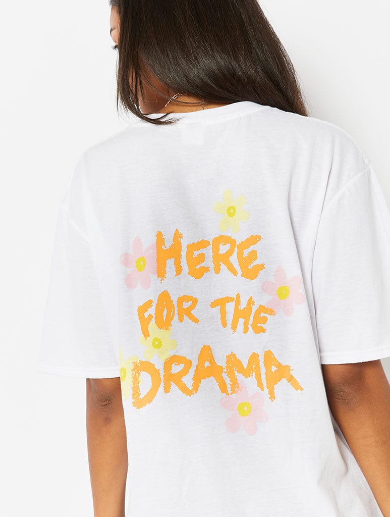 Here For The Drama Slogan White T-shirt