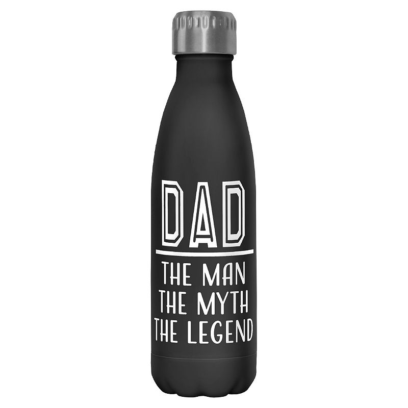 Dad The Man， The Myth， The Legend 17-oz. Stainless Steel Bottle