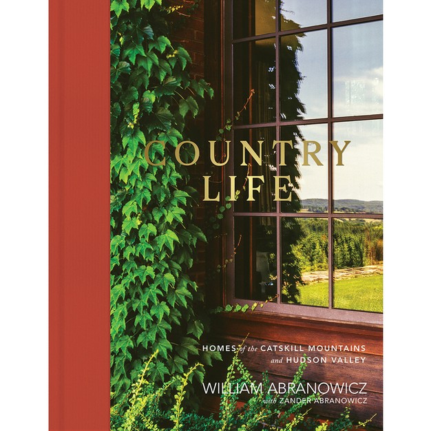 Country Life By William Abranowicz amp Zander Abranowicz hardcover