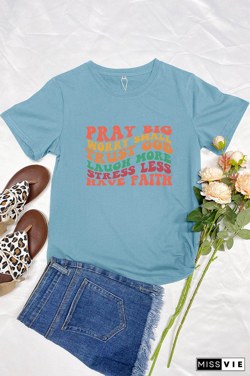 Pray Big Worry Small Trust God Laugh More Stress Less Have Faith Graphic Tee Wholesale