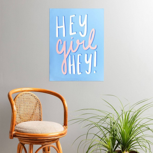 Craft Boner Hey Girl Hey Unframed Wall Poster Print Blue Deny Designs