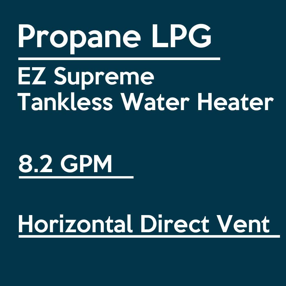 EZ Tankless Supreme On Demand 8.2 GPM 165000 BTU LPG Propane Gas Tankless Water Heater EZSUPLPG