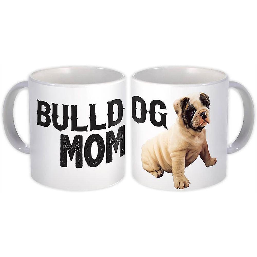 Gift Mug: Bulldog Mom Dog