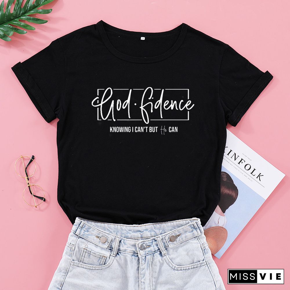 God Fidence Knowing I Can't But He Can Christian T Shirts Women Tumblr Cotton Tops Oversized Tshirt Jesus Church Tee Shirts