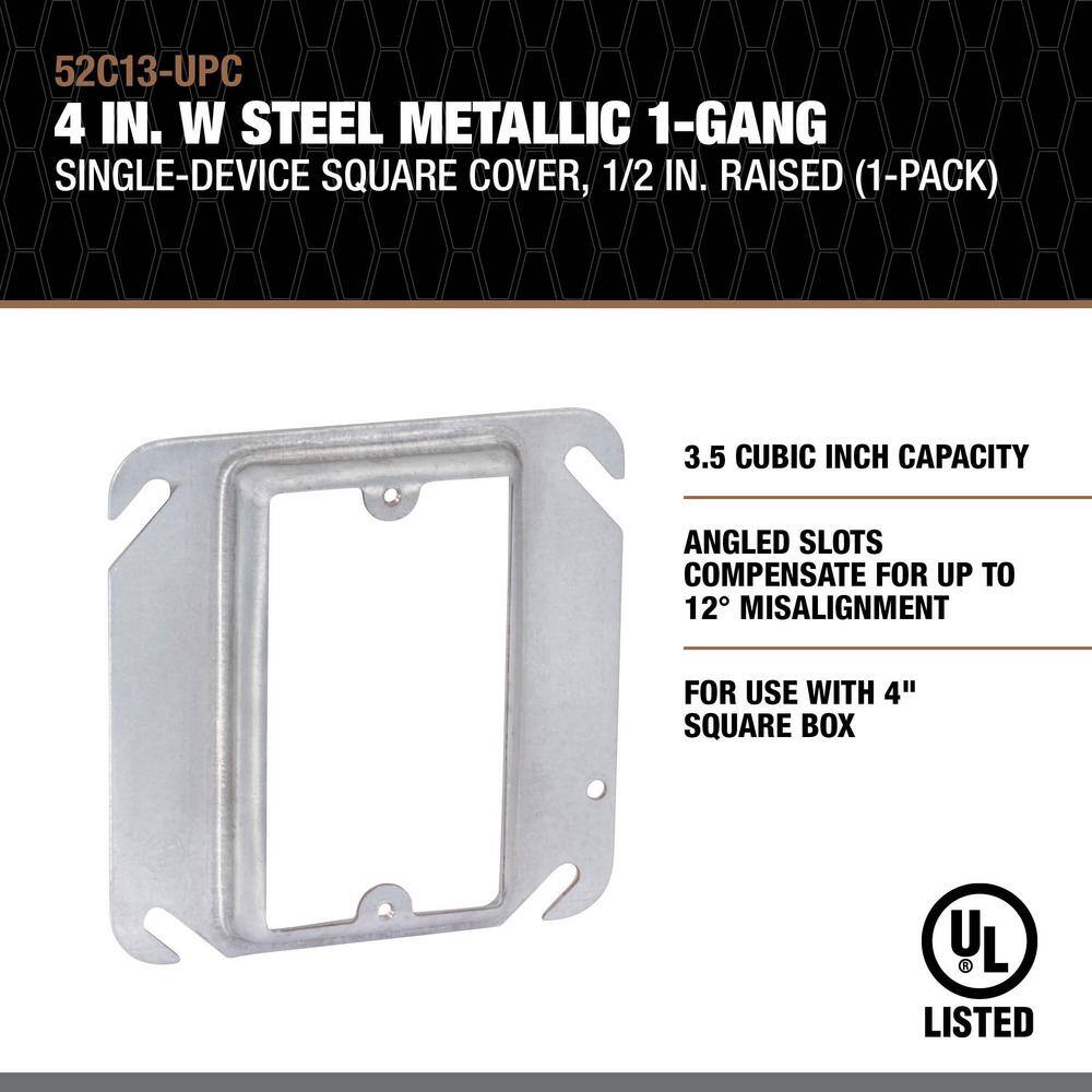 Southwire 4 in. W Steel Metallic 1-Gang Single-Device Square Cover 12 in. Raised (1-Pack) 52C13-UPC