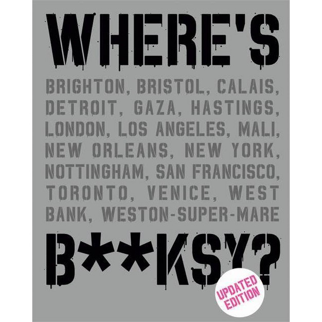 Where x27 s Banksy By Xavier Tapies hardcover