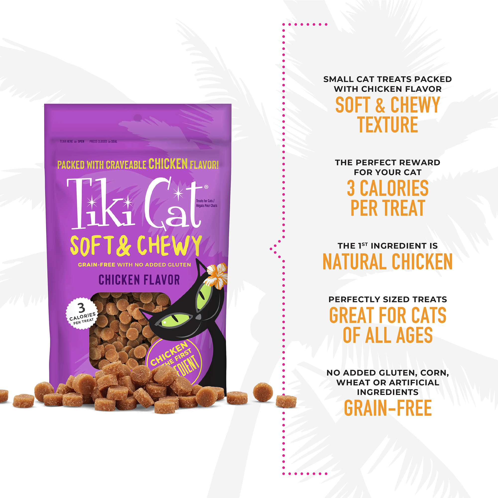 Tiki Cat Soft  Chewy Chicken Cat Treats， 2 oz.， Case of 8