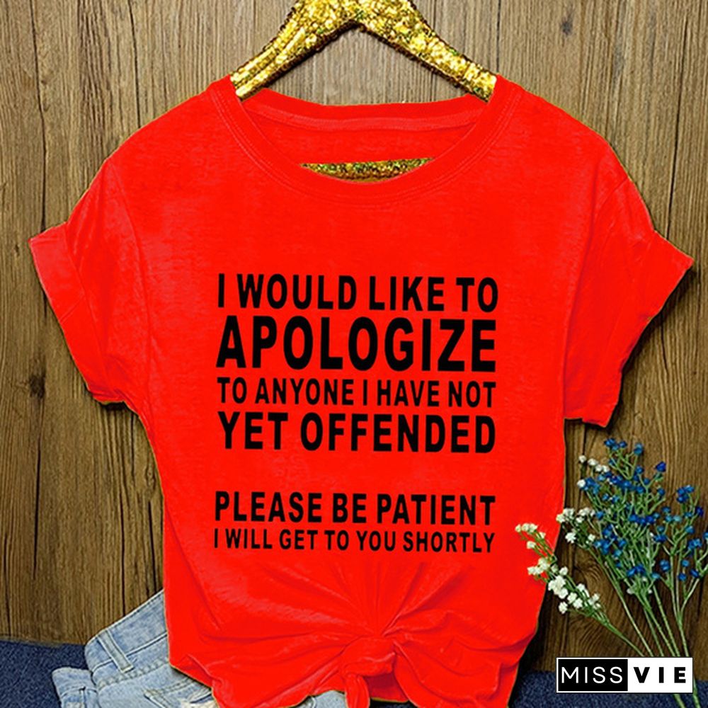 T Shirts with Sayings for Women Funny Letter Print I Would Like to Apologize to Cute Casual Tops Graphic Tees