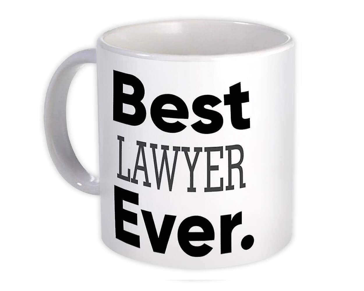 Gift Mug: Best LAWYER Ever Occupation