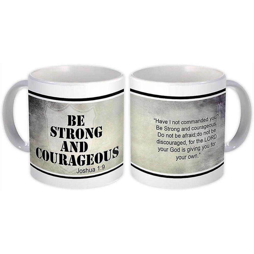 Gift Mug: Be Strong and Courageous Christian