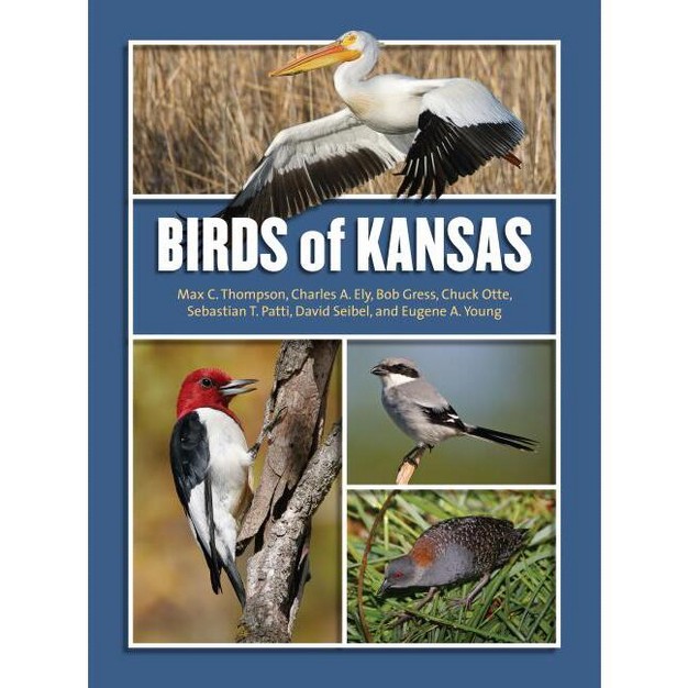 Birds Of Kansas By Max C Thompson amp Bob Gress amp Chuck Otte hardcover