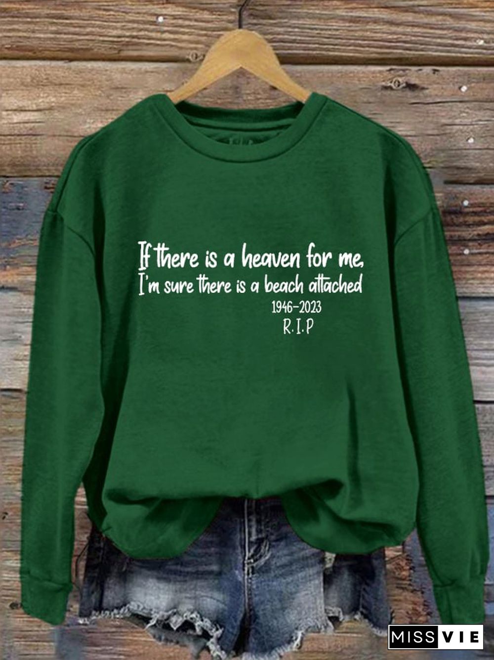 Women's If There's A Heaven For Me Casual Sweatshirt