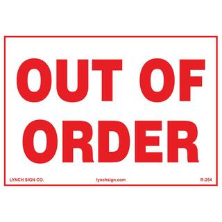 Lynch Sign 10 in. x 7 in. Out Of Order Sign Printed on More Durable Longer-Lasting Thicker Styrene Plastic. R-254