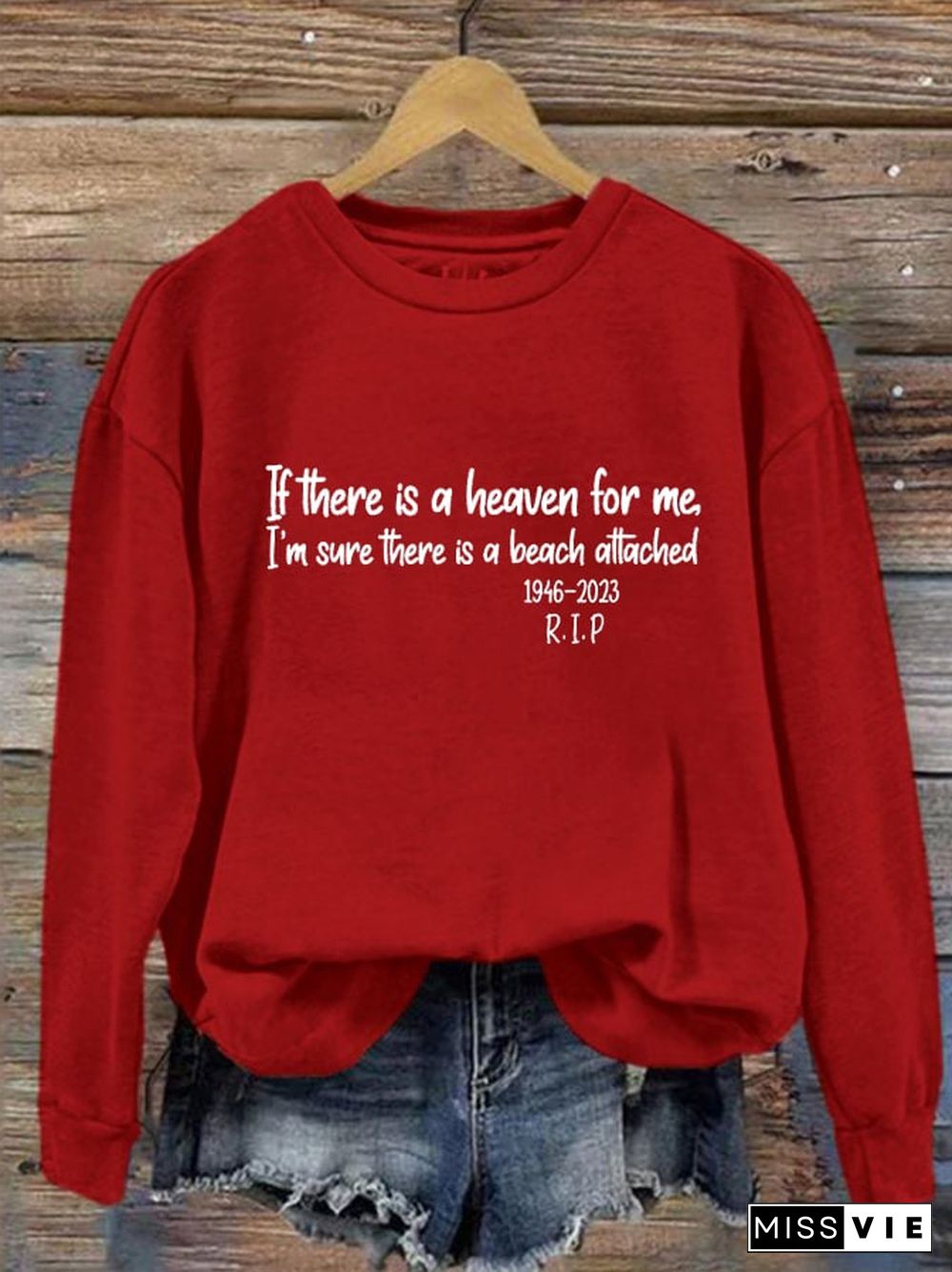 Women's If There's A Heaven For Me Casual Sweatshirt