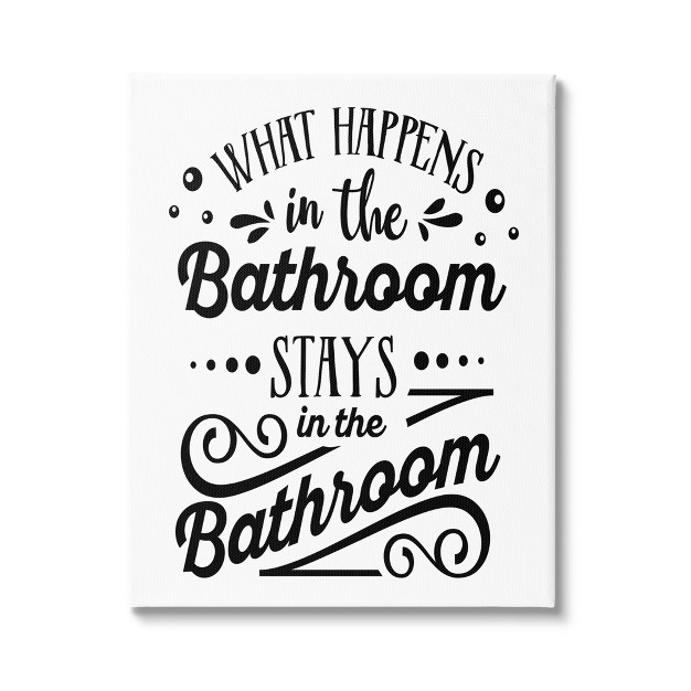 Stupell Industries What Happens In Bathroom Canvas Wall Art