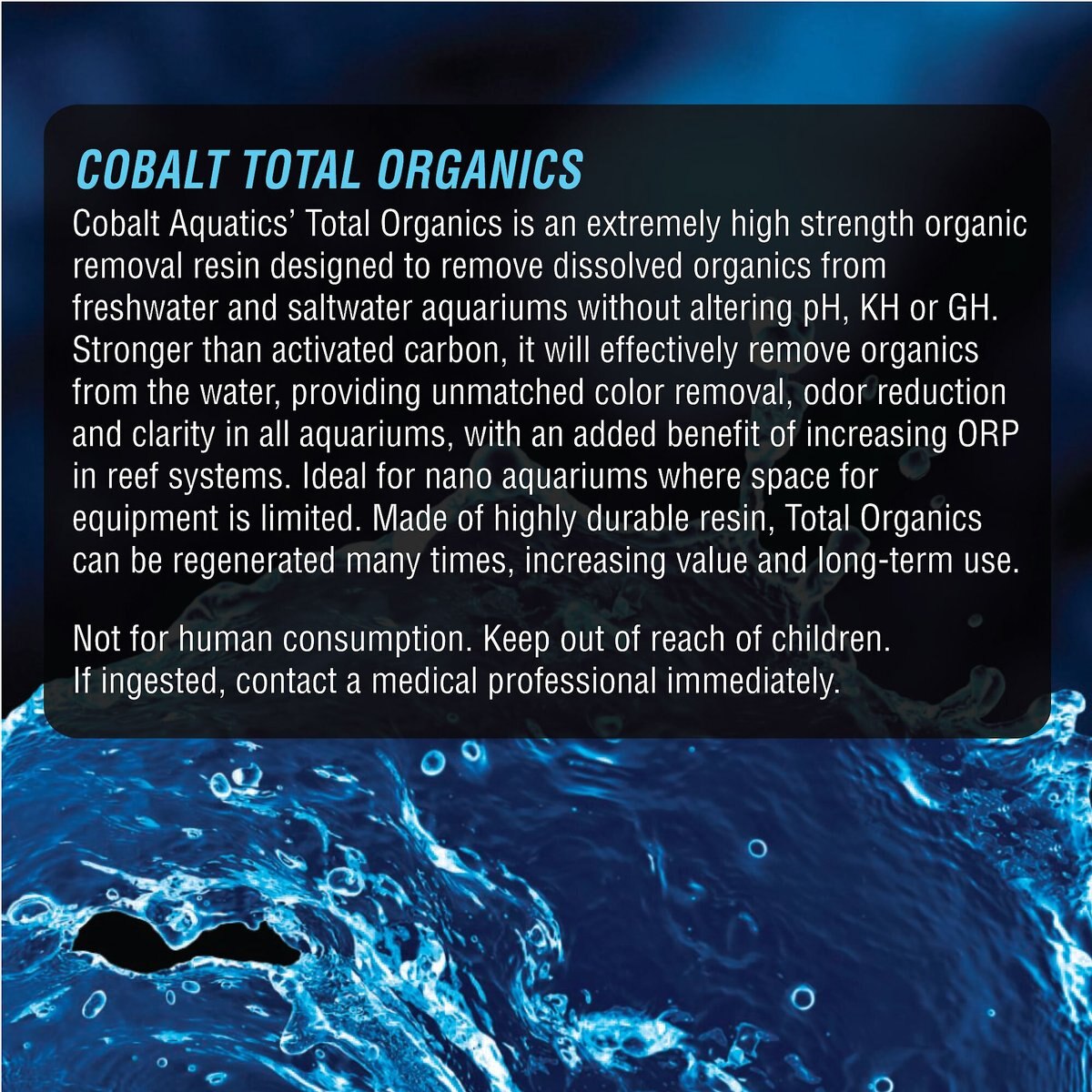 Cobalt Aquatics Regenerable， High-Capacity Organic Removing Resin