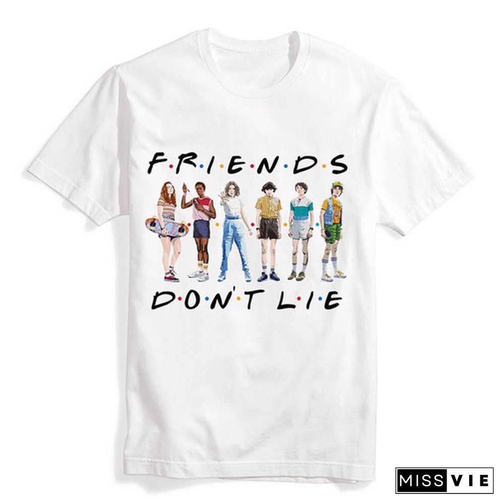 1Pcs Friends Printed T Shirt Stranger Things Letter Print Plus Size T Shirt White Short Sleeve Friends Dont Lie Printing Tees Feme Summe Tops