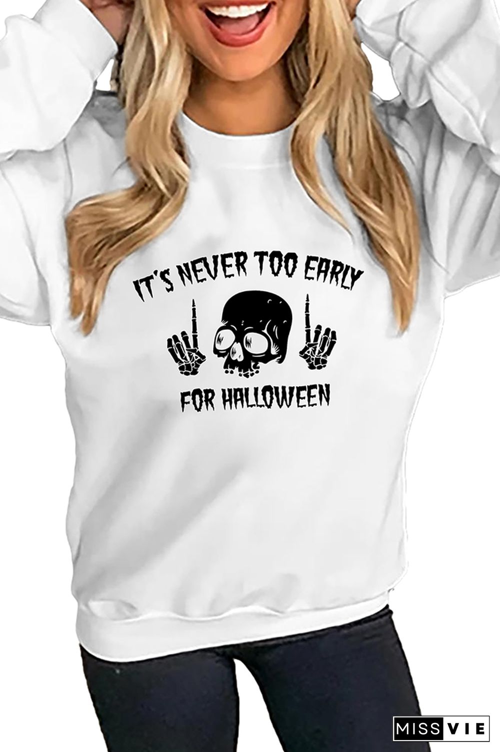 It's Never Too Early For Halloween sweatshirt Wholesale