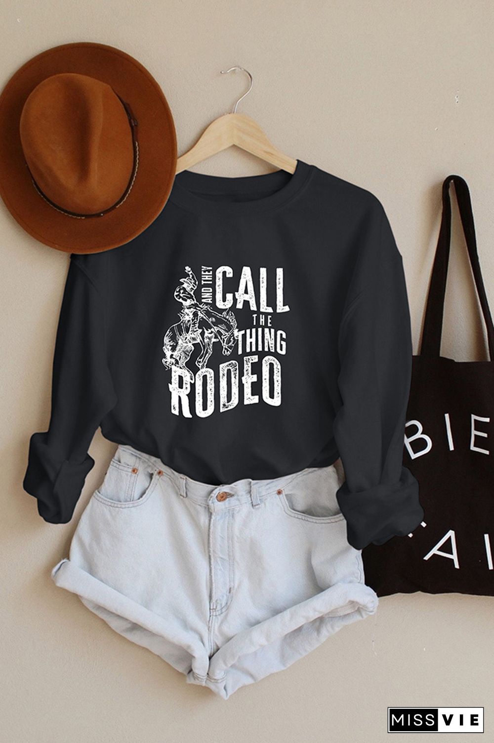 And they Call The Thing Rodeo Sweatshirt