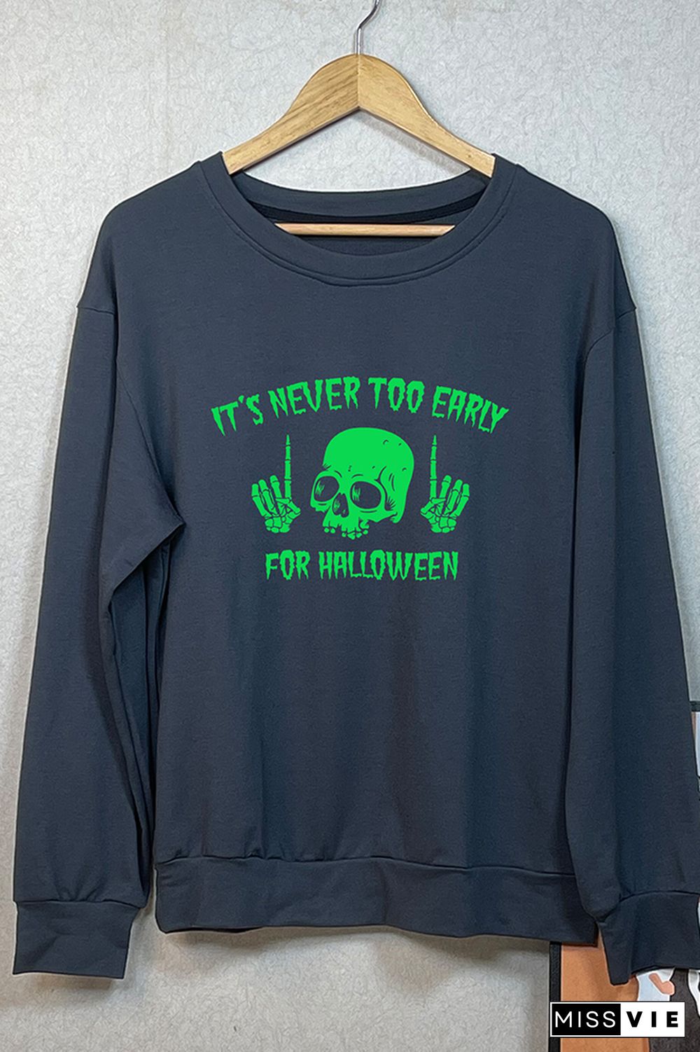 It's Never Too Early For Halloween sweatshirt Wholesale