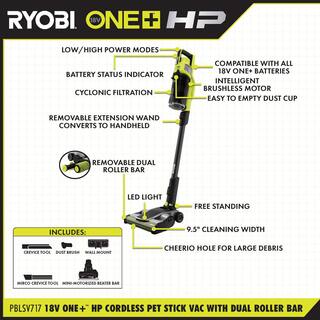 RYOBI ONE+ HP 18V Brushless Cordless Pet Stick Vacuum Kit with Battery Charger  ONE+ 18V SWIFTClean Spot Cleaner PBLSV717K-PCL756B