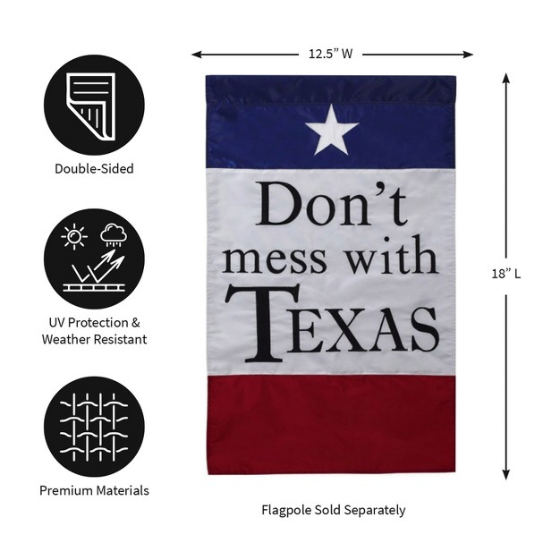 Evergreen Flag Garden Applique Don x27 t Mess With Texas