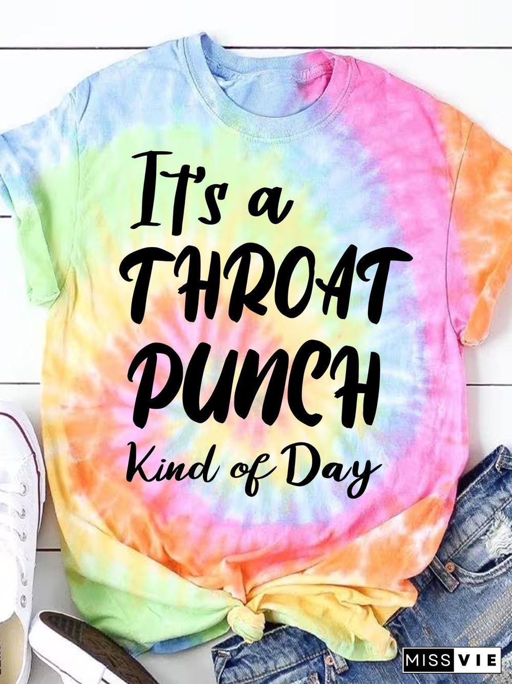 It's A Throat Punch Kind Of Day Rainbow Tie Dye T-shirt