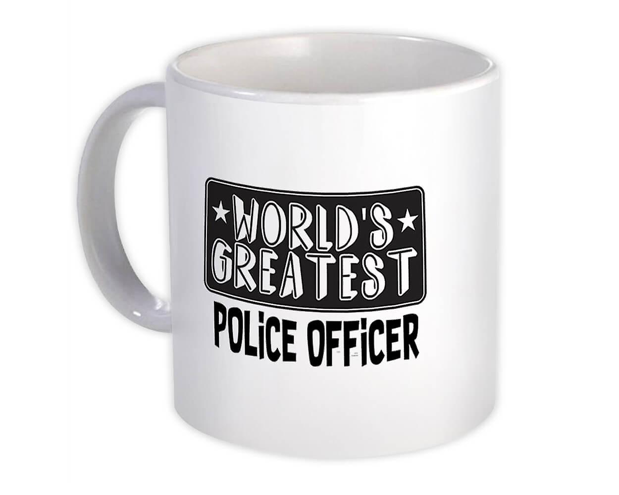 Gift Mug: World Greatest POLICE OFFICER Work