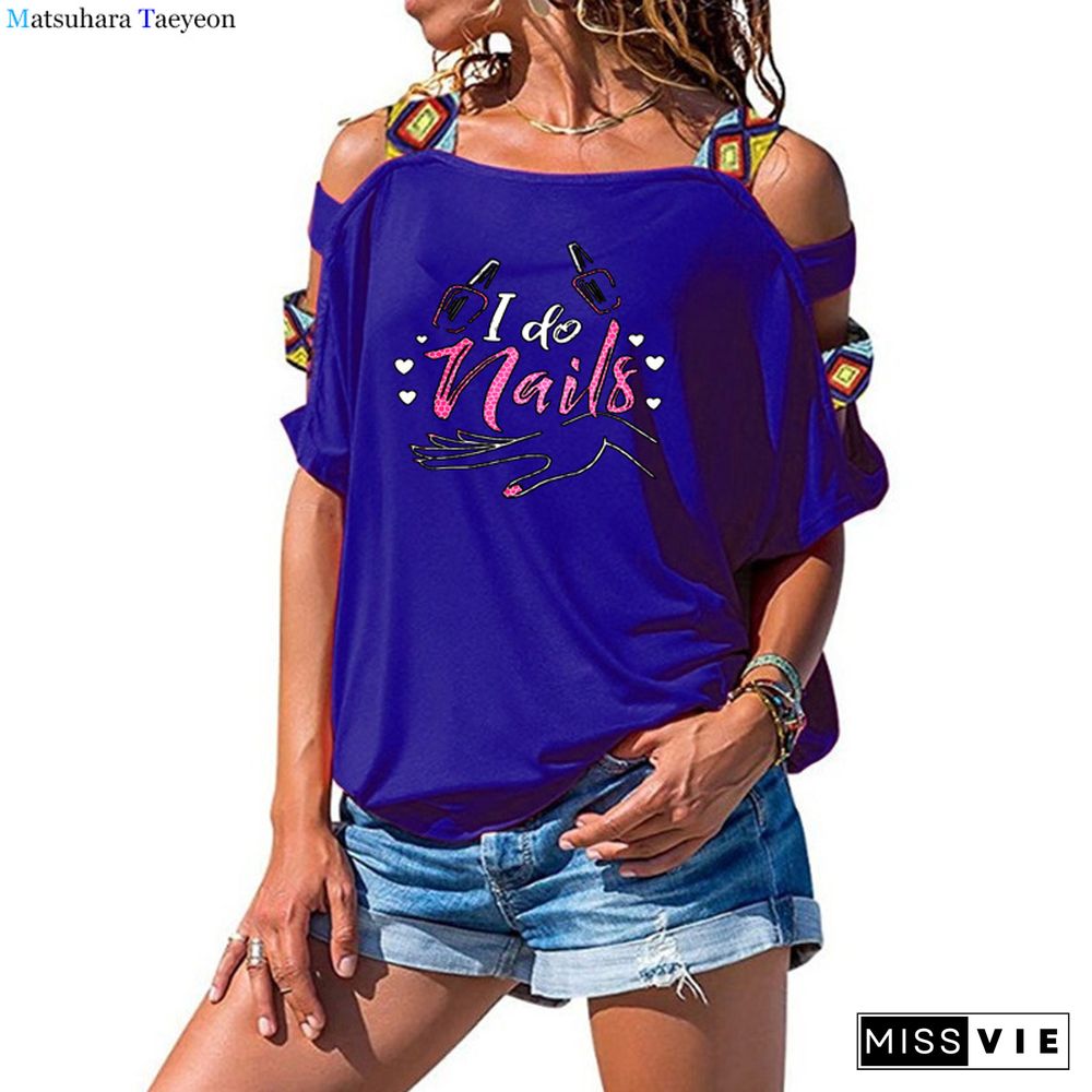 Fashion Nails Letters Print Women TShirt Wome Harajuku Tshirt Cotton Short Sleeve Funny T-Shirts Hollow Out Off Shoulder Top