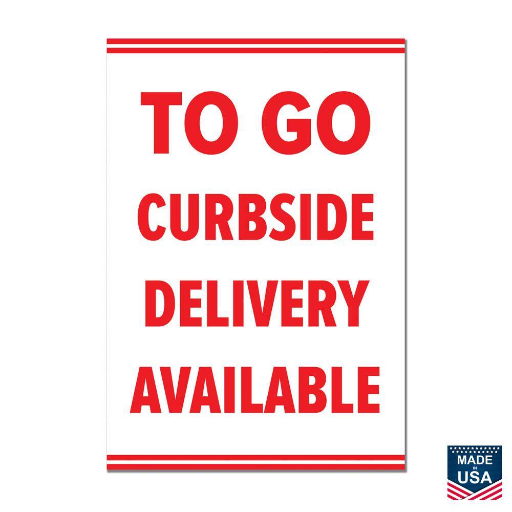 Lynch Sign 10 in. x 14 in. Longer-Lasting Styrene Plastic Printed on More Durable Thicker To-Go Curbside Pickup Sign HS-29