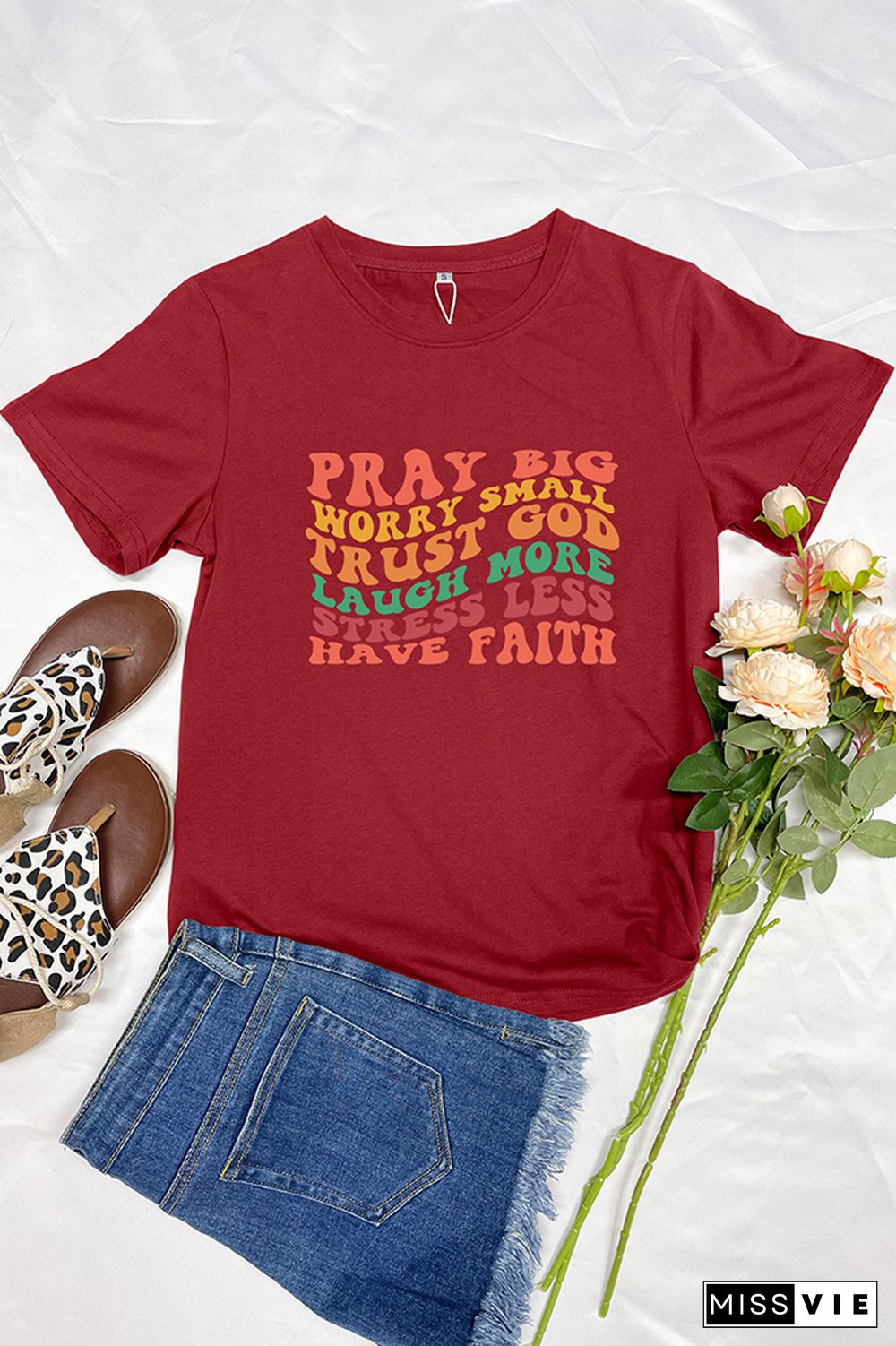 Pray Big Worry Small Trust God Laugh More Stress Less Have Faith Graphic Tee Wholesale