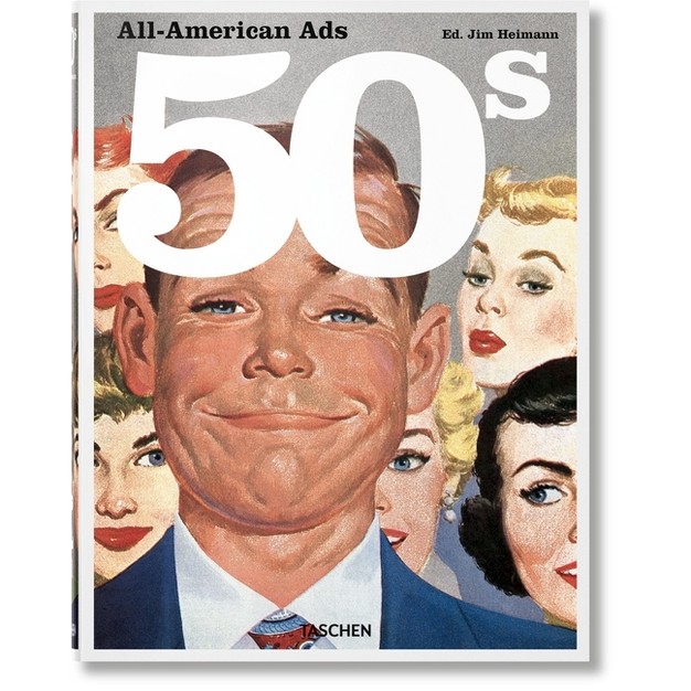 All american Ads Of The 50s By Jim Heimann hardcover