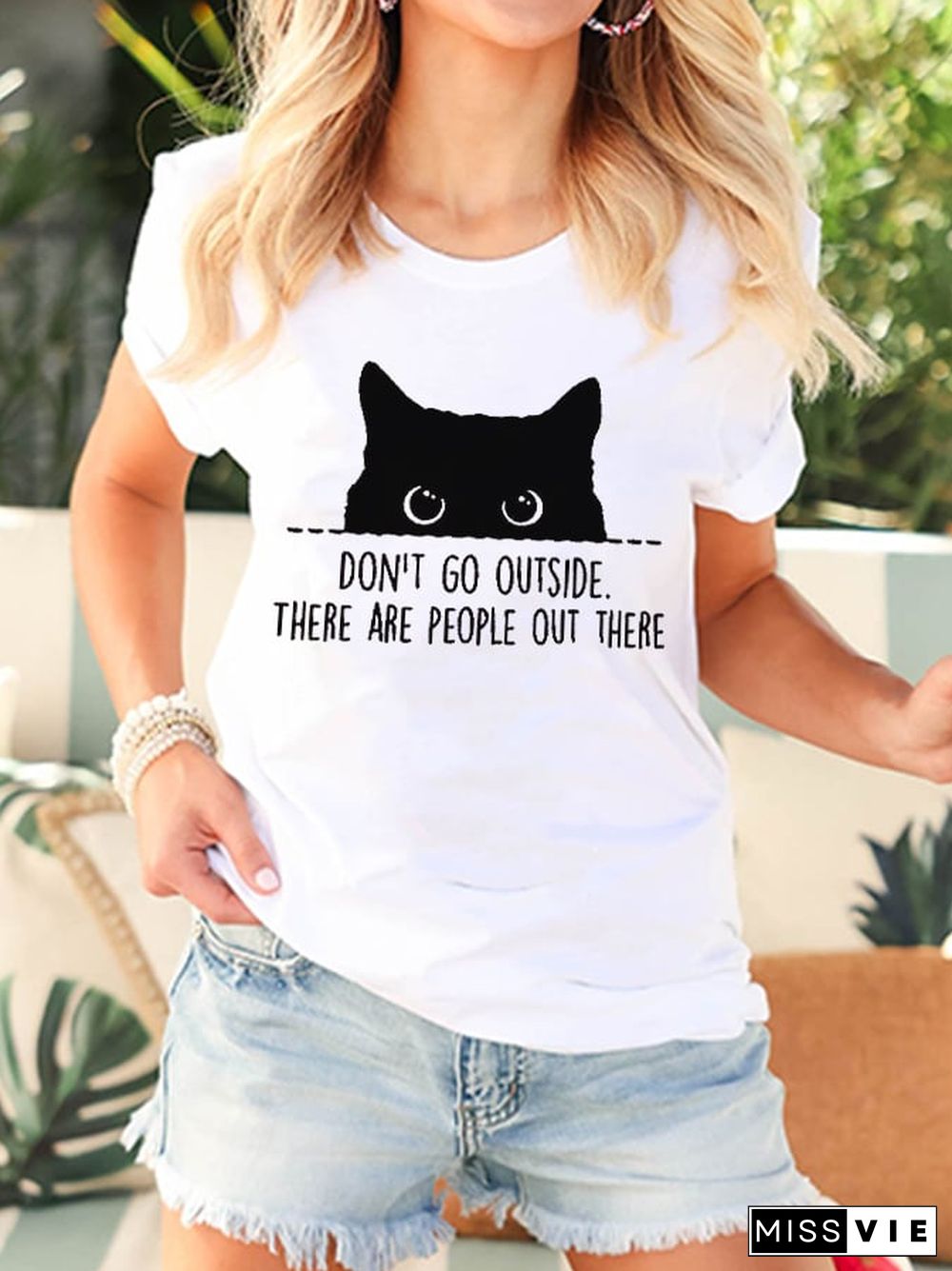 Women's Cute Cat Don't Go Outside There are People Out There Print Casual T-Shirt