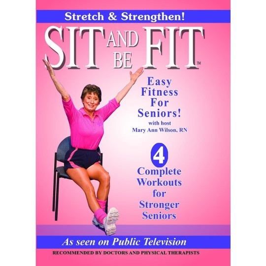 Sit And Be Fit Sit and Be Fit Stretch and Strength...